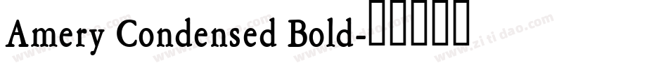 Amery Condensed Bold字体转换